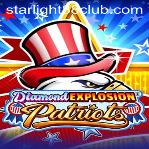 Exploring the Thrills of DiamondExplosionPatriots: A Deep Dive into the Game Mechanics with StarLight 88